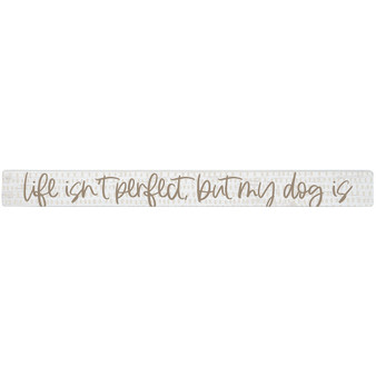 Life Isn't Perfect PER - Talking Stick