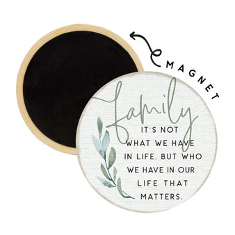 Family What Matters - Round Magnet