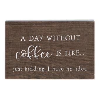 Day Without Coffee - Small Talk Rectangle