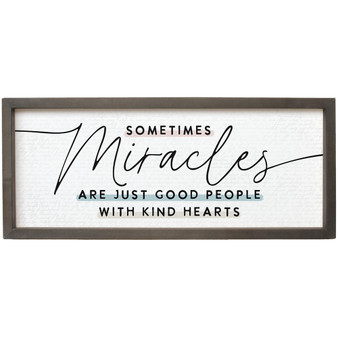 Sometimes Miracles - Farmhouse Frame