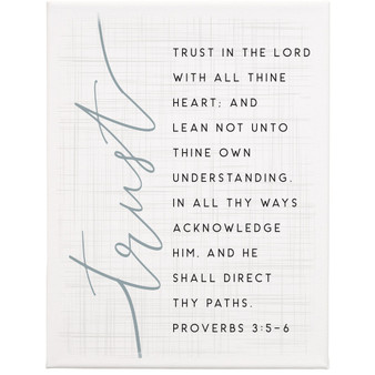 Trust In The Lord - Wrapped Canvas