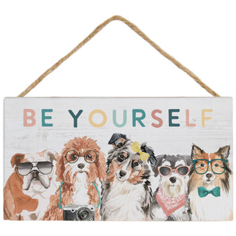 Be Yourself Dogs - Petite Hanging Accents