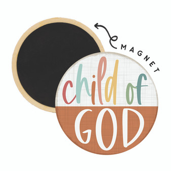 Child Of God - Round Magnet