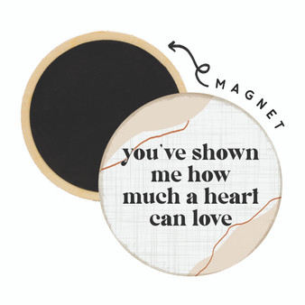 How Much Love - Round Magnet