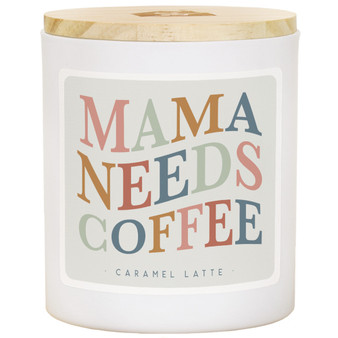 Mama Needs Coffee - Latte Candle