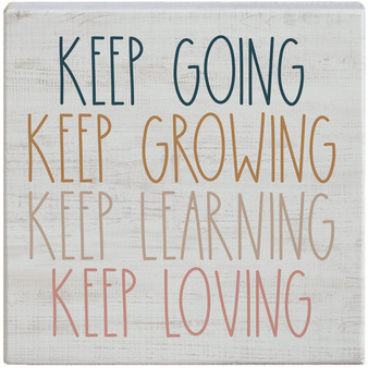 Keep Going Keep Growing - Small Talk Square