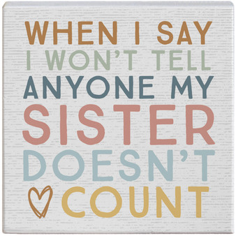 Sister Doesnt Count - Small Talk Square