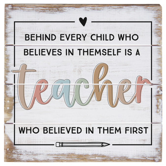 Teacher Who Believed - 6 x 6 Perfect Pallet Petite