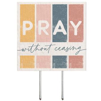 Pray Without Ceasing - Plant Thoughts
