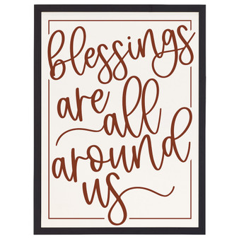 Blessings All Around Us- B - Thin Frame Rectangle