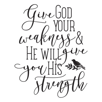 Give God Your Weakness - Wall Design