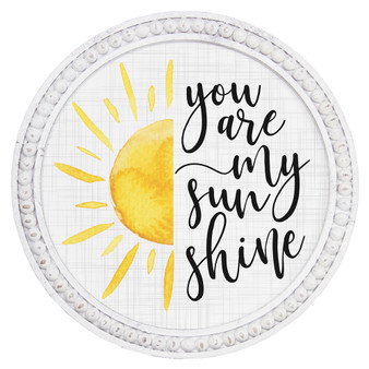 You Are My Sunshine - Beaded Round Wall Art