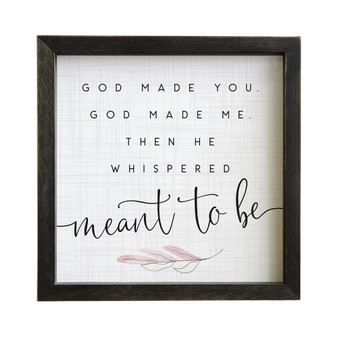 God Made You - Rustic Frame