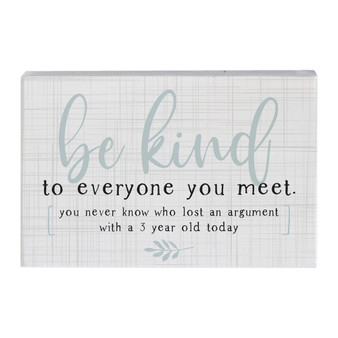 Be Kind Argument - Small Talk Rectangle