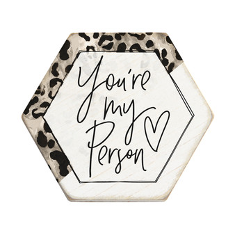 Youre My Person - Honeycomb Coasters