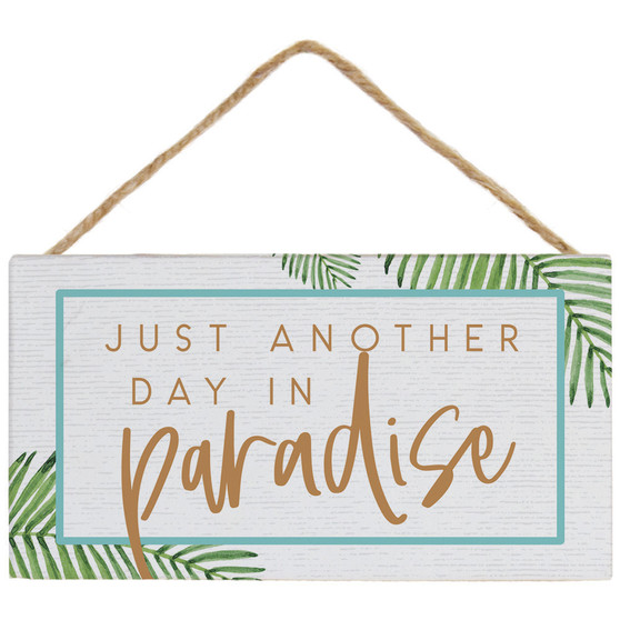 Another Day Paradise - Petite Hanging Accent