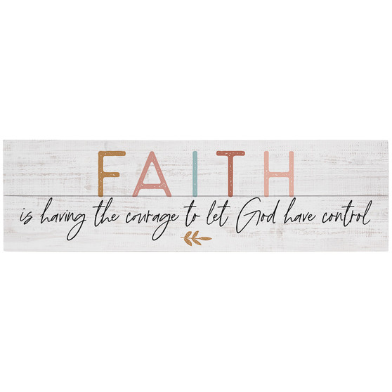Faith Courage - Vintage Pallet Board