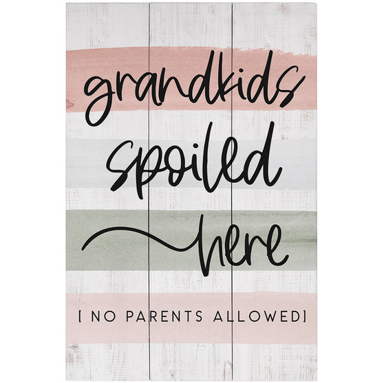 Grandkids Spoiled - Rustic Pallet