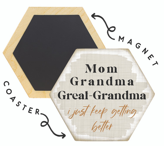 Keep Getting Better PER  - Honeycomb Magnetic Coaster
