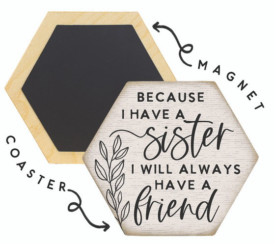 I Have Sister PER  - Honeycomb Magnetic Coaster