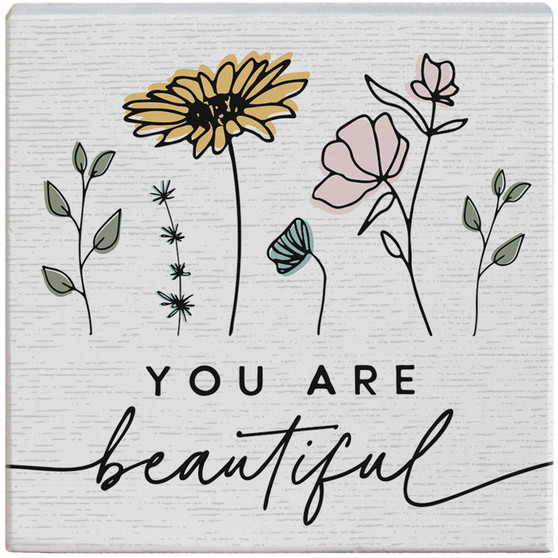 You Are Beautiful Flowers - Small Talk Square