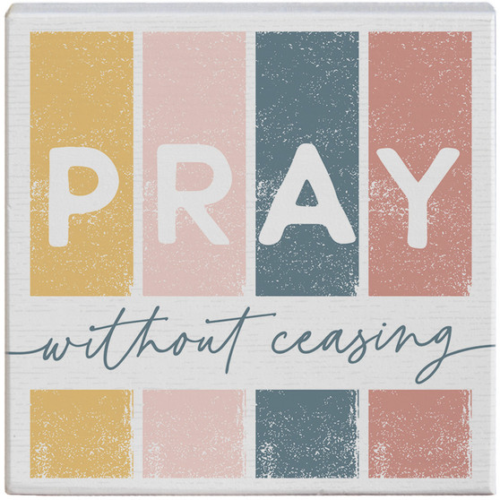 Pray Ceasing - Small Talk Square