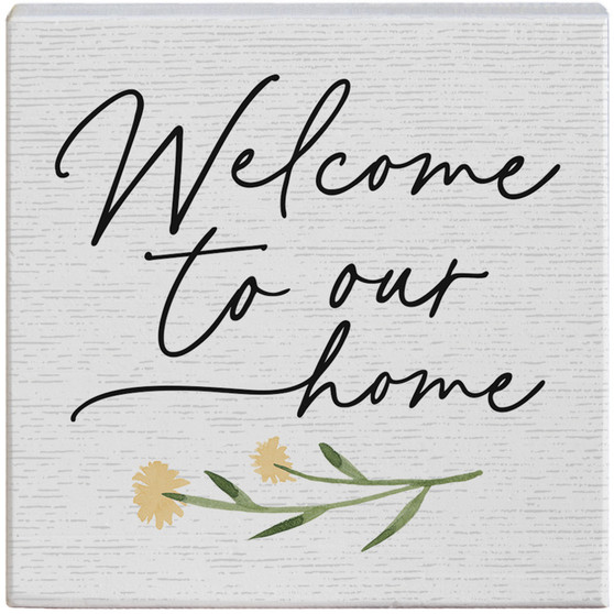 Welcome Home Flower - Small Talk Square