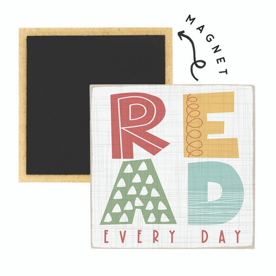 Read Every Day- Square Magnet