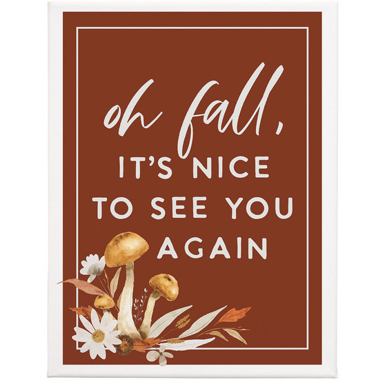 Oh Fall Nice 13x17 - Wrapped Canvas