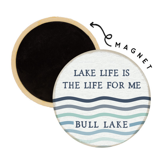 Lake Life For Me PER - Round Magnets