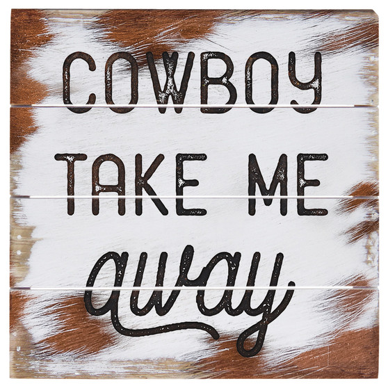 Cowboy Take Me 6x6 - Perfect Pallet Petites