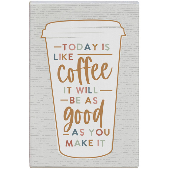 Coffee Will Be Good - Small Talk Rectangle
