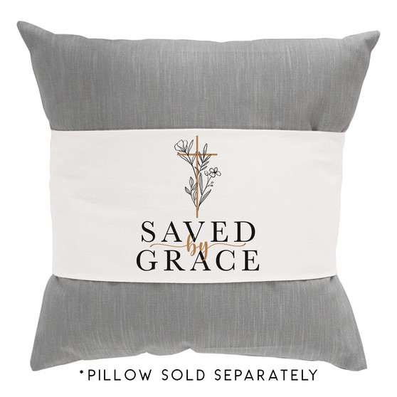 Saved By Grace - Pillow Hugs