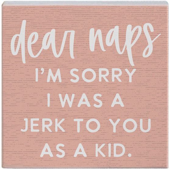 Dear Naps Sorry - Small talk Square