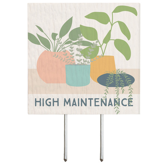High Maintenance - Plant Thoughts