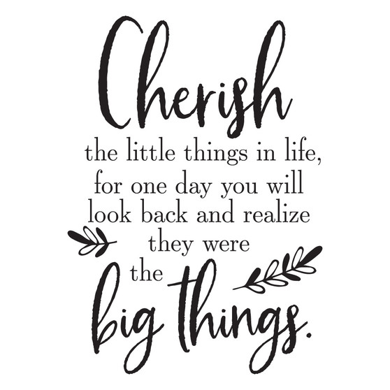Cherish The Little Things - Wall Design