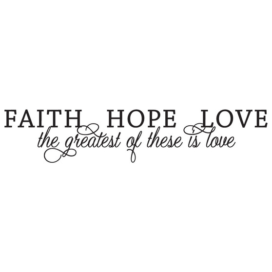 Faith Hope Greatest Love - Wall Design