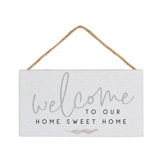 Welcome To Our - Petite Hanging Accent