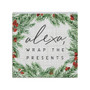 Alexa Wrap Presents - Small Talk Square