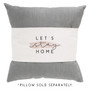 Let's Stay Home - Pillow Hugs