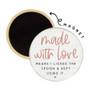 Made With Love - Round Magnet