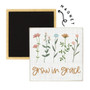 Grow In Grace - Square Magnet