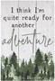 Ready for Adventure - Rustic Pallet