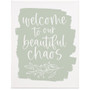 Beautiful Chaos - Wrapped Canvas