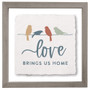 Love Brings Home - Floating Art Square