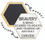 Bravery Is Gearing Up PER  - Honeycomb Magnetic Coaster