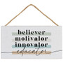 Believer Educator - Petite Hanging Accents