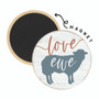 Love Ewe - Round Magnet