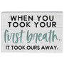 First Breath Took Ours - Small Talk Rectangle