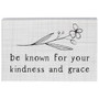 Known For Kindness - Small Talk Rectangle